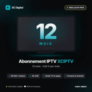 Abonnement IPTV pour XCIPTV – 12 mois