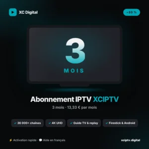 Abonnement IPTV pour XCIPTV – 3 mois