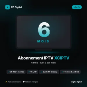 Abonnement IPTV pour XCIPTV – 6 mois